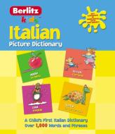 Berlitz Language: Italian Picture Dictionary di Berlitz edito da Berlitz Publishing Company