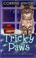 Tricky Paws di Winters Corrine Winters edito da Independently Published