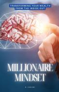 Millionaire Mindset di B. Vincent edito da QuillQuest Publishers