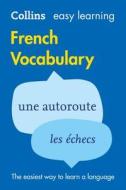 Easy Learning French Vocabulary di Collins Dictionaries edito da HarperCollins Publishers