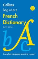 Collins Beginner's French, 8th Edition di Harpercollins Publishers Ltd edito da HARPERCOLLINS