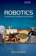 Robotics di Ashitava Ghosal edito da OXFORD UNIV PR