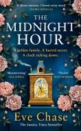 The Midnight Hour di Eve Chase edito da Penguin Books Ltd