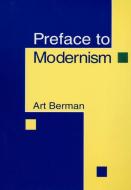 Preface to Modernism di Art Berman edito da University of Illinois Press