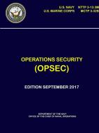 Operations Security (Opsec) - Nttp 3-13.3m, McTp 3-32b di Department Of the Navy edito da LULU PR