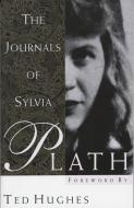 The Journals of Sylvia Plath di Sylvia Plath edito da Bantam Doubleday Dell Publishing Group Inc