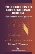Introduction to Computational Biology di Michael S. (University of Southern California Waterman edito da Taylor & Francis Ltd