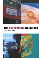 The Advertising Handbook di Sean Brierley edito da Taylor & Francis Ltd