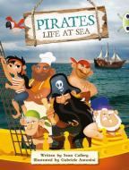 BC NF Purple B/2B Pirates: Life at Sea di Sean Callery edito da Pearson Education Limited