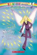 Weather Fairies #6: Storm the Lightning Fairy: A Rainbow Magic Book di Daisy Meadows edito da SCHOLASTIC