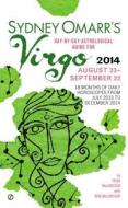 Sydney Omarr's Day-By-Day Astrological Guide for Virgo: August 23-September 22 di Trish MacGregor edito da Signet Book