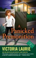 A Panicked Premonition di Victoria Laurie edito da Penguin Putnam Inc