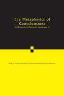 The Metaphysics of Consciousness edito da Cambridge University Press