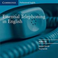 Essential Telephoning In English Audio Cd di Barbara Garside, Tony Garside edito da Cambridge University Press