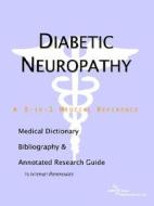 Diabetic Neuropathy - A Medical Dictionary, Bibliography, And Annotated Research Guide To Internet References di Icon Health Publications edito da Icon Group International