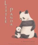 Little Panda di Renata Liwska edito da Turtleback Books