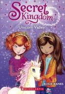 Unicorn Valley di Rosie Banks edito da Turtleback Books
