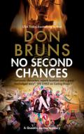 No Second Chances di Don Bruns edito da Severn House Publishers Ltd