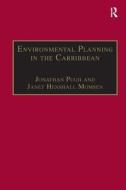 Environmental Planning in the Caribbean di Janet Henshall Momsen edito da Taylor & Francis Ltd