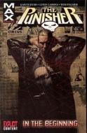 Punisher Max Vol.1: In The Beginning di Garth Ennis edito da Marvel Comics