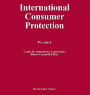 International Consumer Protection di Campbell, Dennis Campbell edito da Springer