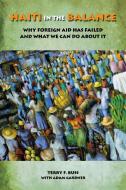 Haiti in the Balance di Terry F. Buss edito da Brookings Institution Press