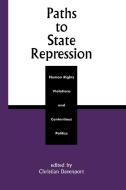 Paths to State Repression edito da Rowman & Littlefield Publishers