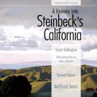 A Journey into Steinbeck's California di Susan Shillinglaw edito da Roaring Forties Press
