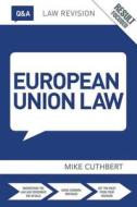 Q&A European Union Law di Michael Cuthbert edito da Routledge