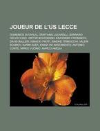 Joueur De L'us Lecce: Cristiano Lucarell di Livres Groupe edito da Books LLC, Wiki Series