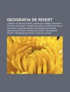 Geografia De Rivert: Camins I Pistes De di Font Wikipedia edito da Books LLC, Wiki Series