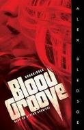 Blood Groove di Alex Bledsoe edito da Blackstone Audiobooks