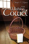 The Wishing Towel di Cheryl A. Hymon edito da AuthorHouse