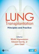 Lung Transplantation edito da Taylor & Francis Ltd.