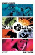 Grand Passion di James Robinson edito da Dynamite Entertainment