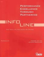 Performance Excellence Through Partnering di Darlene Van Tiem, Jennifer Rosenzweig edito da ASSN FOR TALENT DEVELOPMEN