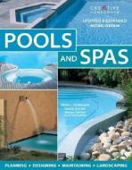 Pools and Spas: Planning-Designing-Maintaining-Landscaping di Fran J. Donegan, David Short edito da CREATIVE HOMEOWNER PR