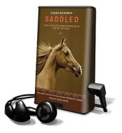 Saddled di Susan Richards edito da Tantor Audio Pa