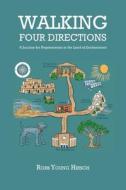 Walking Four Directions di Robb Young Hirsch edito da Sunstone Press