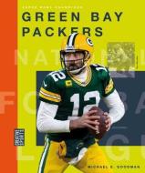 Green Bay Packers di Michael E. Goodman edito da CREATIVE EDUCATION