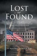 Lost and Found di R. Wayne Shute, Jonathan W. Shute edito da Covenant Books