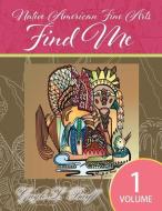 Find Me di Gayle Barff edito da Westwood Books Publishing Llc