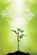 Eco Journal di Speedy Publishing Llc edito da Speedy Publishing LLC