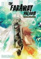 The Faraway Paladin: The Archer of Beast Woods di Kanata Yanagino edito da J NOVEL CLUB