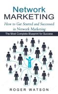 Network Marketing di Roger Watson edito da Darby Connor
