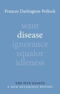 Disease di Frances Darlington-Pollock edito da Agenda Publishing