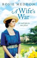 A Wife's War di Rosie Meddon edito da Canelo