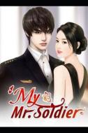 MY MR SOLDIER 9 di Xing Chen, Mobo Reader edito da INDEPENDENTLY PUBLISHED