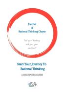 Journal & rational thinking chart di Daily Life coach edito da Lulu.com