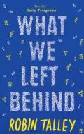 What We Left Behind di Robin Talley edito da HarperCollins Publishers